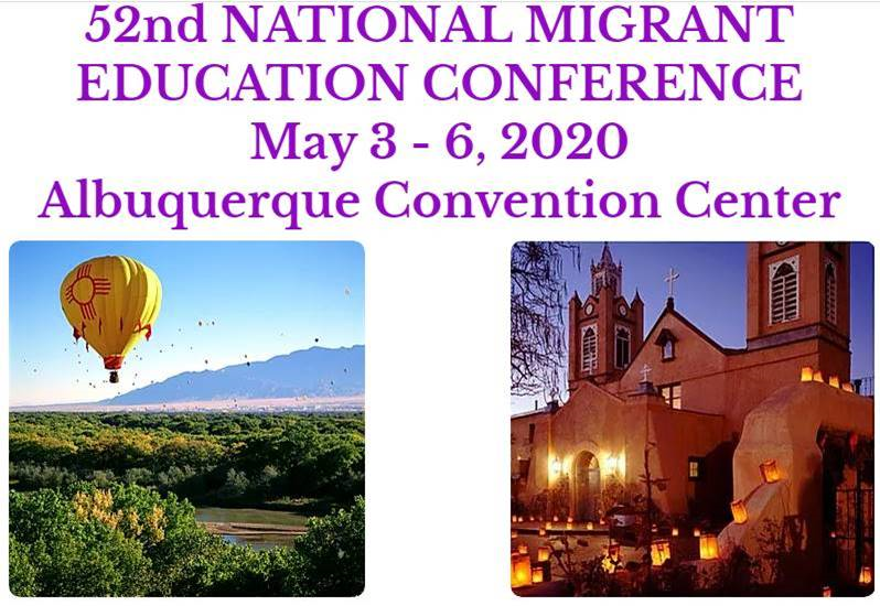 52nd NATIONAL MIGRANT EDUCATION CONFERENCE May 3-6, 2020